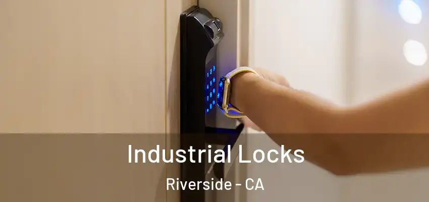  Industrial Locks Riverside - CA